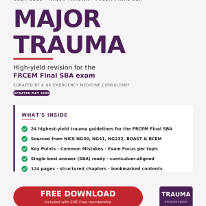 Major Trauma Guidelines - Ebook for the FRCEM Final SBA